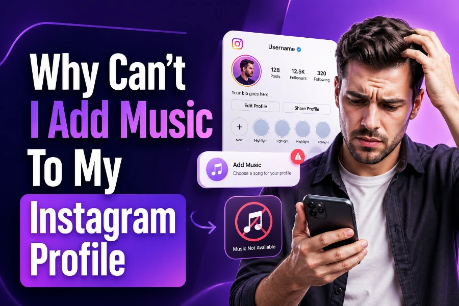 Why Can’t I Add Music to My Instagram Profile? Troubleshooting Tips